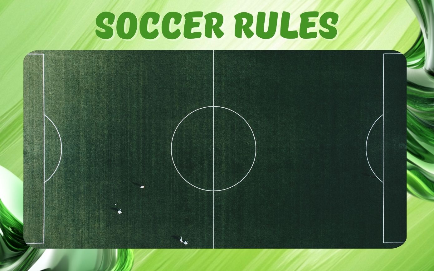 Soccer Rules guide and betting information